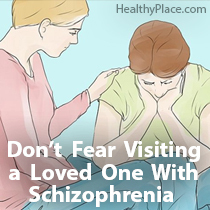 Ärge kartke skisofreeniaga lähedaste külastamist