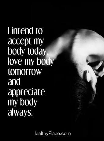Söömishäirete tsitaat - ma kavatsen oma keha täna vastu võtta, et ta homme armastab oma keha ja hindab oma keha alati.