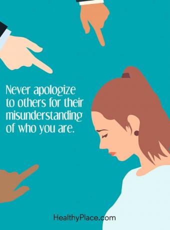 Tsitaat vaimse tervise häbimärgistamise kohta - Ärge kunagi vabandage teistelt, et nad on mõistmata mõistnud, kes te olete.