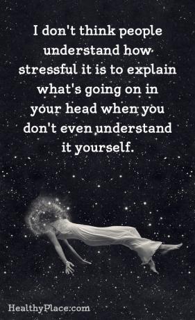 Tsitaat vaimse tervise häbimärgistamise kohta - ma ei usu, et inimesed mõistavad, kui stressi tekitav on selgitada, mis teie peas toimub, kui te isegi ise sellest aru ei saa.