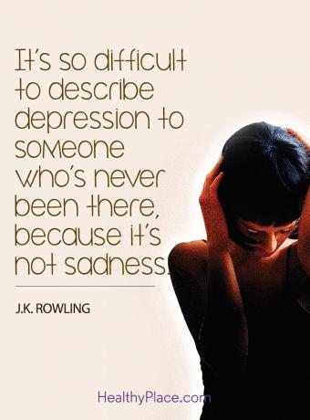 Depressiooni tsitaat - depressiooni on nii raske kirjeldada kellelegi, kes pole kunagi seal olnud, sest see pole kurbus.