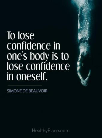 Söömishäirete tsitaat - usu kaotamine oma keha vastu tähendab enesekindluse kaotamist.