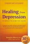 Klikkige ostmiseks: Tervenemine depressioonist: 12 nädalat parema meeleoluni: keha, vaimu ja vaimu taastamise programm