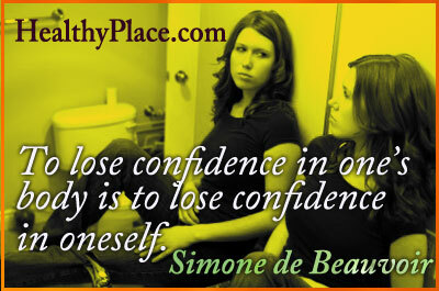 Söömishäirete tsitaadid - Keha suhtes enesekindluse kaotamine tähendab enesekindluse kaotamist.