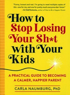 Kuidas lõpetada oma laste Sh * t kaotamine
