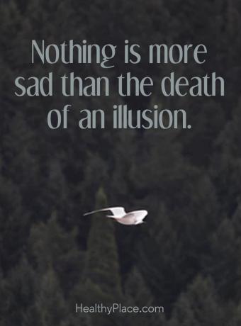 Depressiooni tsitaat - miski pole kurvem kui illusiooni surm.