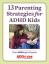 Teie tasuta 13-sammuline juhend ADHD-ga lapse kasvatamiseks